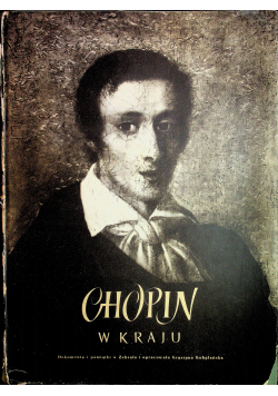 Chopin w kraju Dokumenty i pamiątki