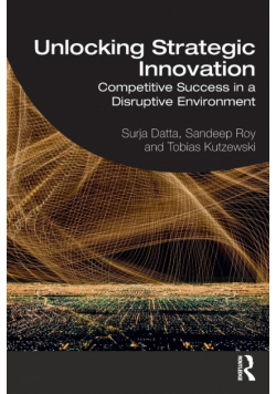 Unlocking Strategic Innovation