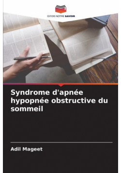 Syndrome d'apnée hypopnée obstructive du sommeil