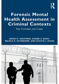 Forensic Mental Health Assessment in Criminal Contexts