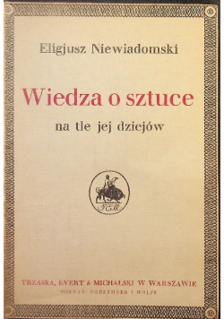 Wiedza o sztuce na tle jej dziejów 1923 r.