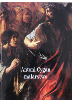 Antoni Cygan Malarstwo