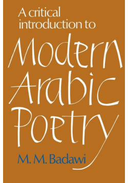 A Critical Introduction to Modern Arabic Poetry