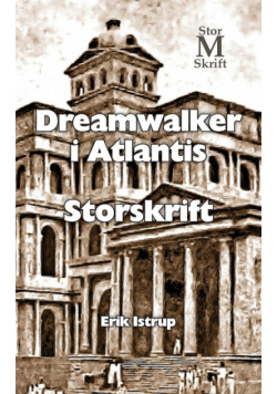 Dreamwalker i Atlantis - storskrift