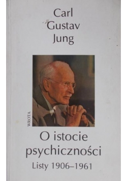 O istocie psychiczności Listy 1906 1961