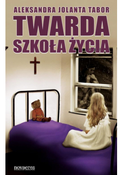 Twarda szkoła życia