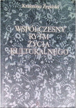 Współczesny Rytm Życia Kulturalnego