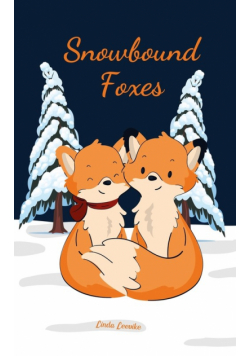 Snowbound Foxes