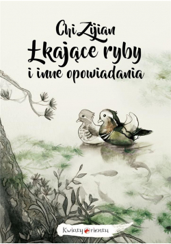 Łkające ryby i inne opowiadania