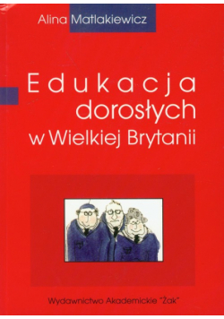 A. - Edukacja dorosłych w Wielkiej Brytanii