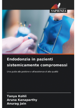 Endodonzia in pazienti sistemicamente compromessi
