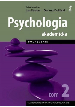 Psychologia akademicka Podręcznik Tom 2