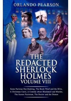 Redacted Sherlock Holmes Volume VIII