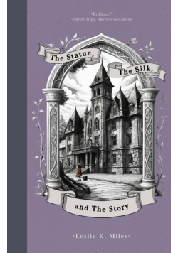 The Statue, The Silk, and The Story