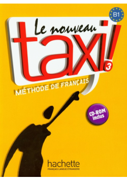 Le Nouveau Taxi 3: Książka ucznia z płytą CD