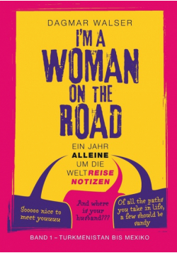 ... I'm a Woman on the Road