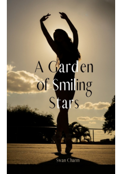 A Garden of Smiling Stars