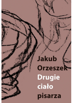 Drugie ciało pisarza