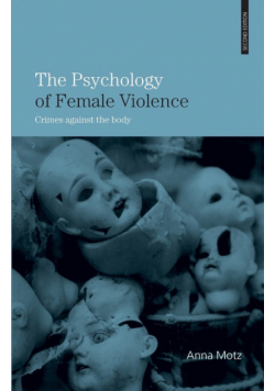 The Psychology of Female Violence