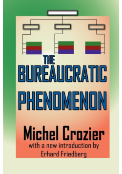 The Bureaucratic Phenomenon