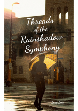 Threads of the Rainshadow Symphony