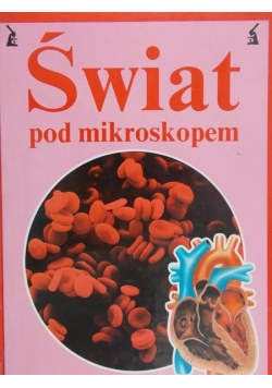 Świat pod mikroskopem