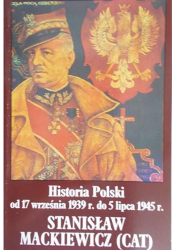 Historia Polski od 17 września 1939 r.do 5 lipca 1945 r.