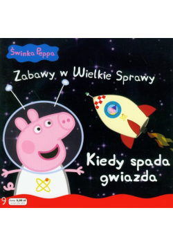 Świnka Peppa: Kiedy spada gwiazda