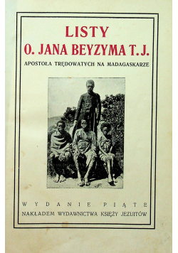 Listy o Jana Beyzyma apostoła trędowatych na Madagaskarze 1927 r