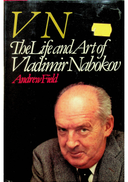 The Life and Art Of Vladimir Nabokov