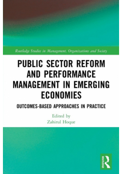Public Sector Reform and Performance Management in Emerging Economies
