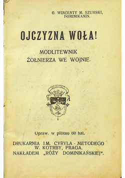 Ojczyzna woła modlitewnik żołnierza we wojnie około 1915 r.