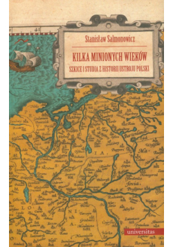 Kilka minionych wieków