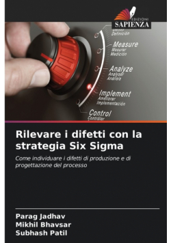 Rilevare i difetti con la strategia Six Sigma