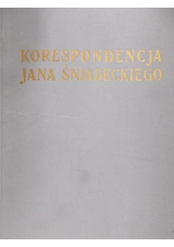 Korespondencja Jana Śniadeckiego Tom II