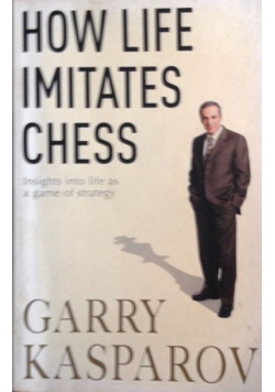 How life imitates chess