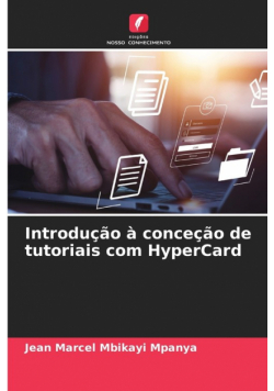 Introdução à conceção de tutoriais com HyperCard