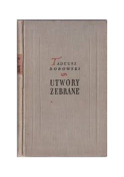 Borowski Utwory zebrane