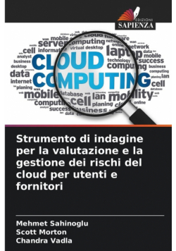 Strumento di indagine per la valutazione e la gestione dei rischi del cloud per utenti e fornitori