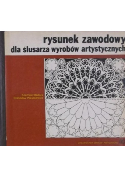 Rysunek zawodowy dla ślusarza wyrobów artystycznych