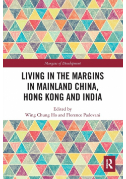 Living in the Margins in Mainland China, Hong Kong and India