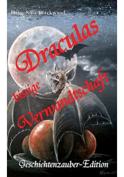 Draculas bissige Verwandtschaft