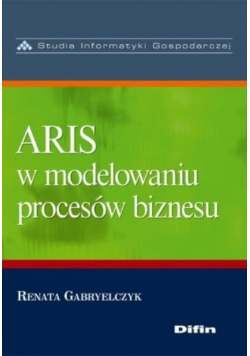 Aris w modelowaniu procesów biznesu