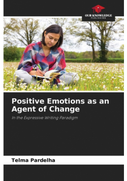 Positive Emotions as an Agent of Change