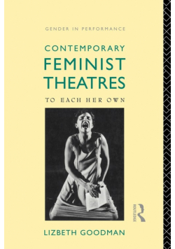 Contemporary Feminist Theatres