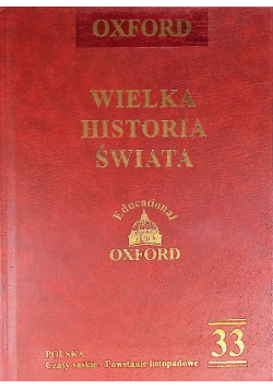 Wielka Historia Świata Oxford Tom 33