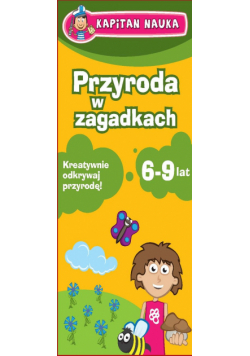 Przyroda w zagadkach Kapitan Nauka