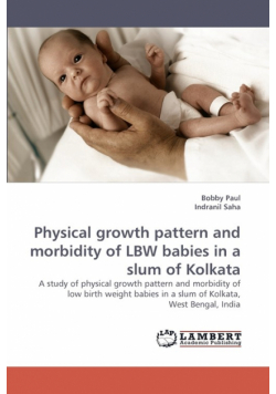 Physical growth pattern and morbidity of LBW babies in a slum of Kolkata