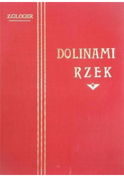 Dolinami rzek reprint z 1903 roku