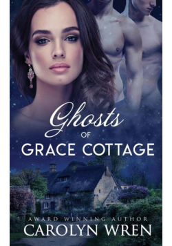 Ghosts of Grace Cottage